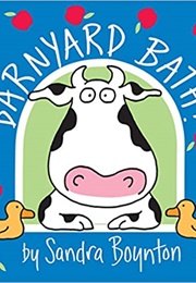Barnyard Bath (Sandra Boynton)