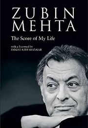 Zubin Mehta: The Score of My Life (Zubin Mehta)