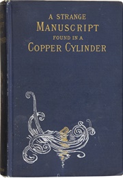 A Strange Message Found  in a Copper Cylinder (Anon. (James De Mille))