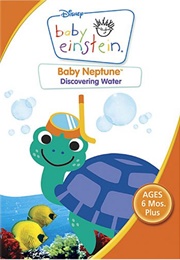 Baby Einstein: Baby Neptune - Discovering Water (2003)