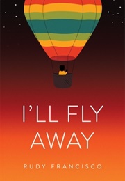 I&#39;ll Fly Away (Rudy Franisco)