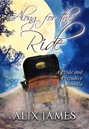 Along for the Ride (Alix James, Nicole Clarkston)