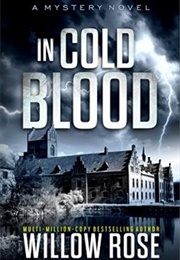 In Cold Blood (Willow Rose)