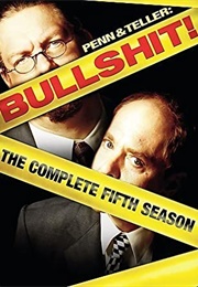 Penn &amp; Teller: Bullshit Season 5 (2007)