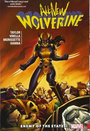 All-New Wolverine: Enemy of the State (Tom Taylor)