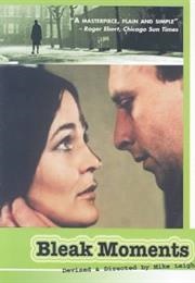 Bleak Moments (1971)