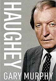 Haughey (Gary Murphy)