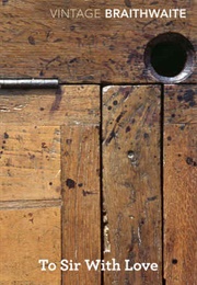 To Sir With Love (E.R. Braithwaite)