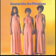 The Flirtations - Nothing but a Heartache