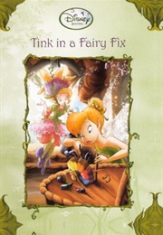 Tink in a Fairy Fix (Kiki Thorpe)