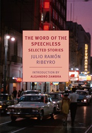 The Word of the Speechless (Julio Ramón Ribeyro)