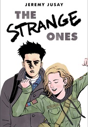The Strange Ones (Jeremy Jusay)