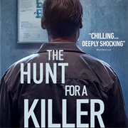 The Hunt of a Killer