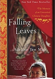 Falling Leaves (Adeline Yen Mah - China)