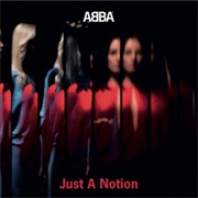 Abba - Just a Notion