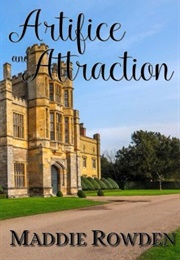 Artifice and Attraction (Maddie Rowden)