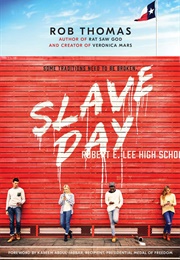 Slave Day (Rob Thomas)