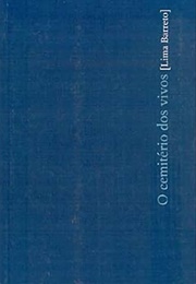 Cemitério Dos Vivos (Lima Barreto)