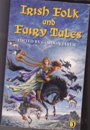 Irish Folk and Fairy Tales (Gordon Jarvie)