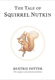 The Tale of Squirrel Nutkin (Beatrix Potter)