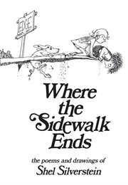 Where the Sidewalk Ends (Silverstein, Shel)