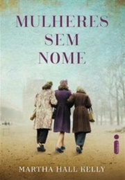 Mulheres Sem Nome (Martha Hall Kelly)