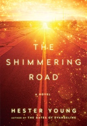 The Shimmering Road (Hester Young)