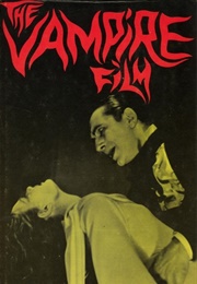 The Vampire Film (Alain Silver, James Ursini)