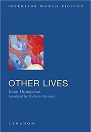 Other Lives (Iman Humaydan)