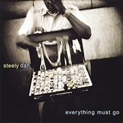 Everything Must Go (Steely Dan, 2003)