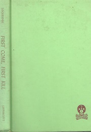 First Come, First Kill (Frances & Richard Lockridge)