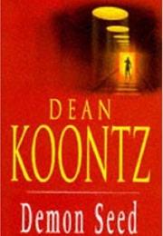 Demon Seed (Dean Koontz)