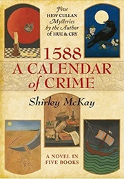 1588: A Calendar of Crime (Shirley McKay)