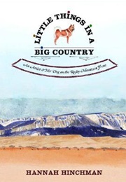 Little Things in a Big Country (Hannah Hinchman)