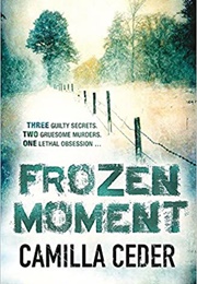 Frozen Moment (Camilla Ceder)