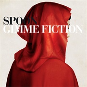 Gimme Fiction (Spoon, 2005)