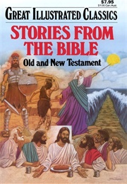 Great Illustrated Classics: Stories From the Bible (Various)