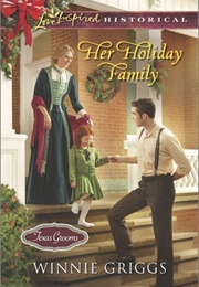 Her Holiday Family (Winnie Griggs)