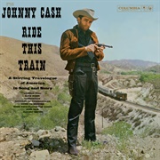 Ride This Train (Johnny Cash, 1960)