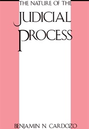 The Nature of the Judicial Process (Cardozo)