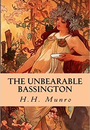 The Unbearable Bassington (Hector H. Munro (Saki))