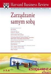 Zarządzanie Samym Sobą (Harvard Business School Press)