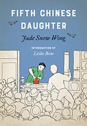 Fifth Chinese Daughter (Jade Snow Wong)