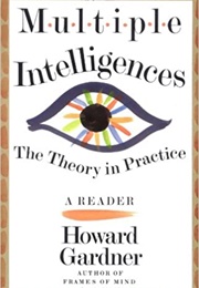 Multiple Intelligences: The Theory in Practice (Howard Gardner)