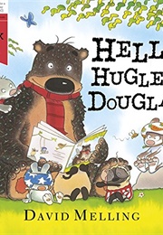 Hello Hugless Douglas (David Melling)