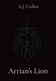 Arrian's Lion (A.J. Cullen)