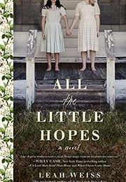 All the Little Hopes (Leah Weiss)