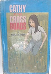 Cathy at the Crossroads (Nancy W. Faber)