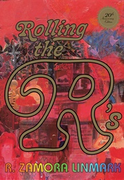 Rolling the R's (R. Zamora Linmark)