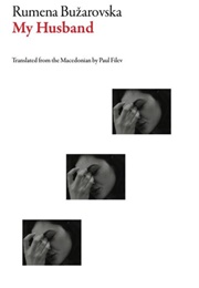 My Husband (Rumena Buzarovska)